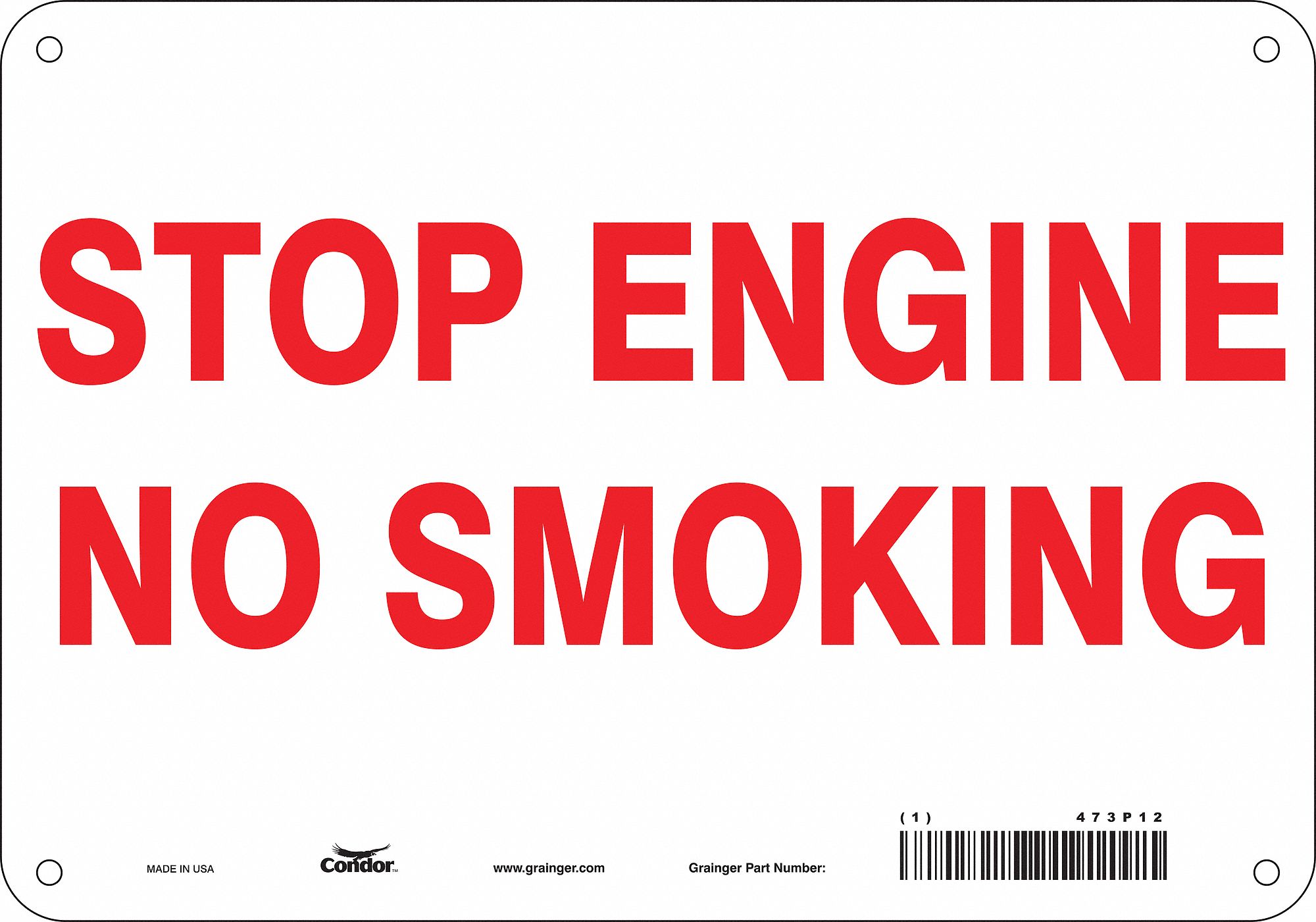 Safety Sign: Polyethylene, Mounting Holes Sign Mounting, 7 in x 10 in Nominal Sign Size