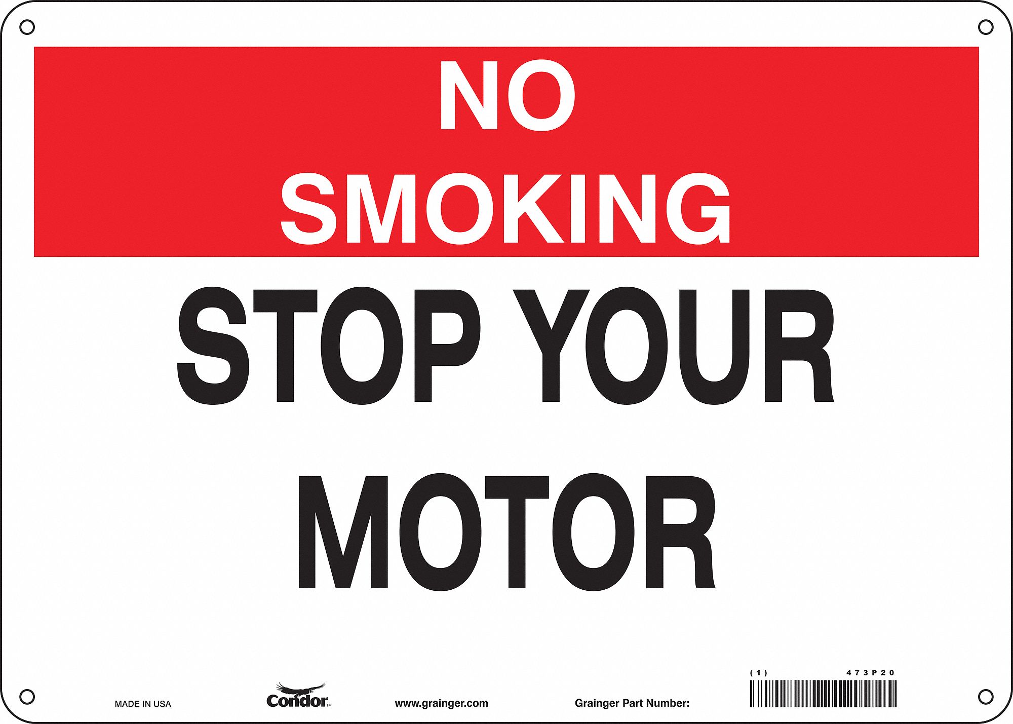 Safety Sign: Polyethylene, Mounting Holes Sign Mounting, 10 in x 14 in Nominal Sign Size