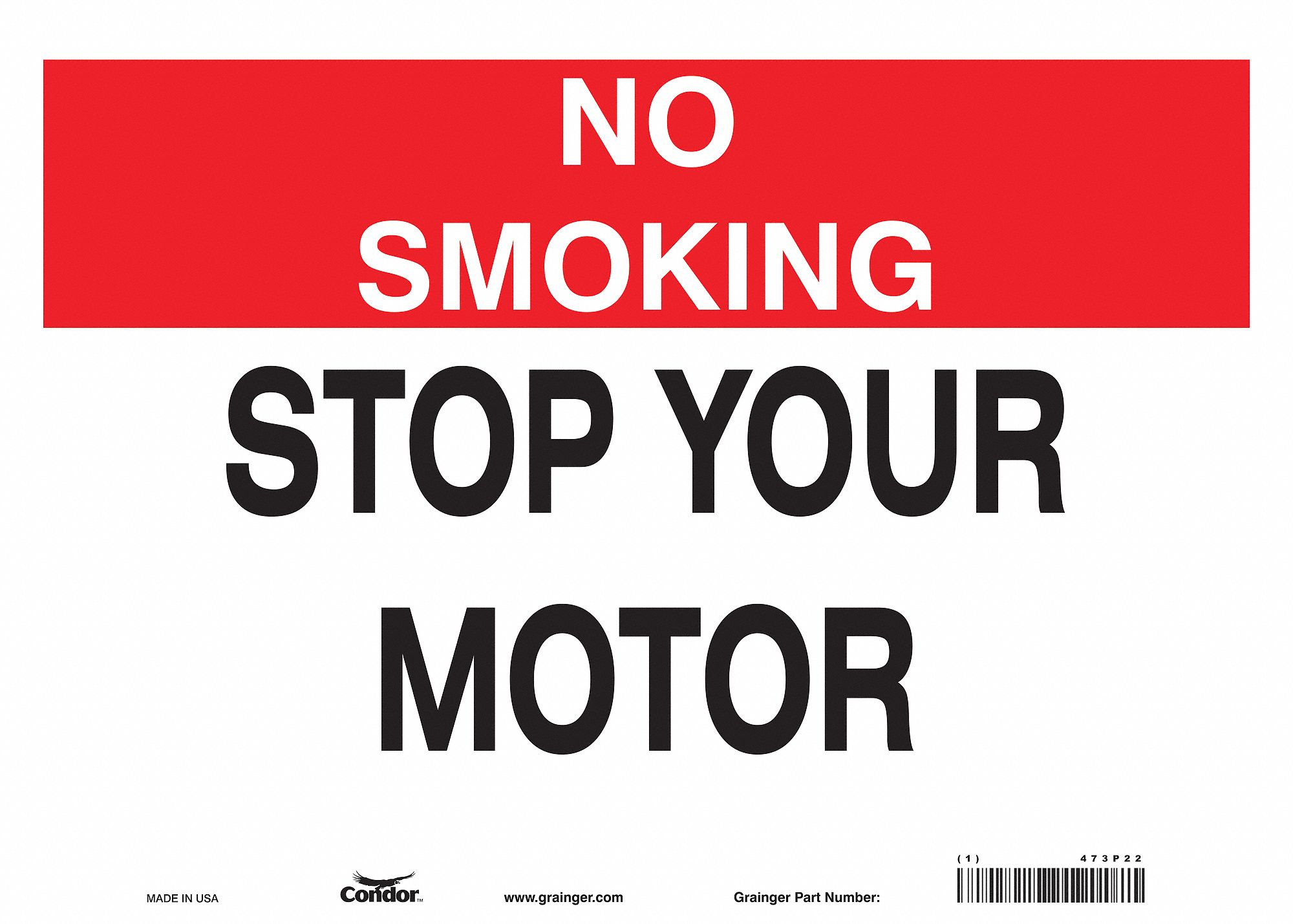 Safety Sign: Vinyl, Adhesive Sign Mounting, 10 in x 14 in Nominal Sign Size, Not Retroreflective