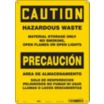 Caution/Precaucion: Hazardous Waste Material Storage Only No Smoking, Open Flames Or Open Lights/Area De Almacenamiento Solo De Desperdicios Peligrosos No Fumar Ni Usar Llamas O Luces Descubiertas  Signs