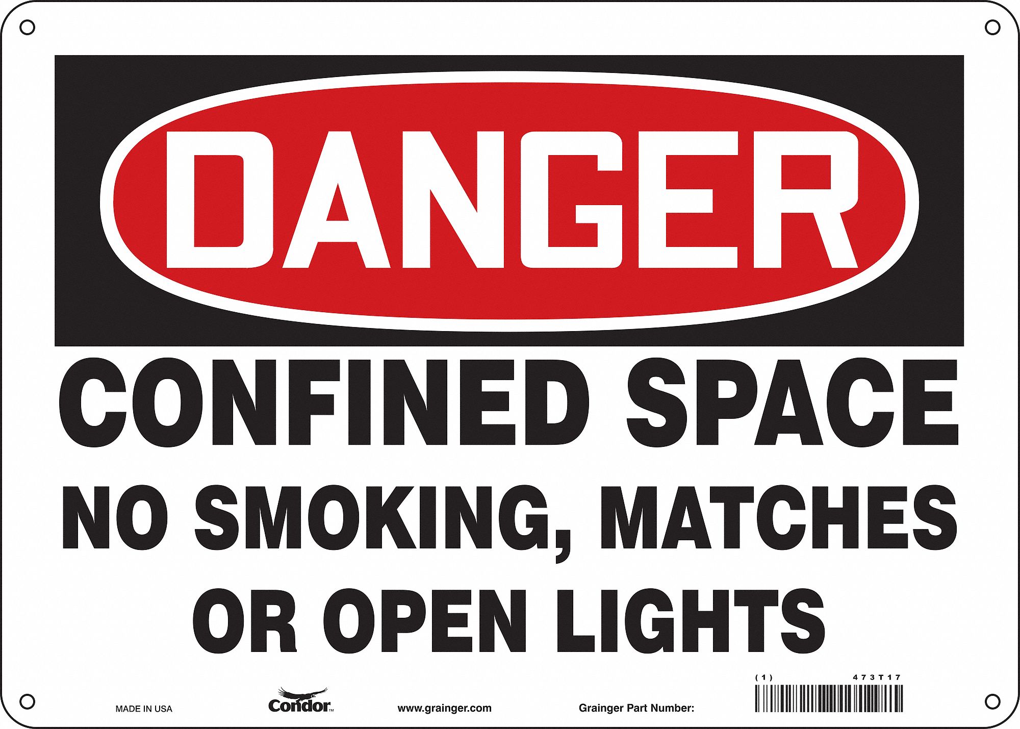 Safety Sign: Aluminum, Mounting Holes Sign Mounting, 10 in x 14 in Nominal Sign Size, 0.032 in Thick