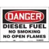 Danger: Diesel Fuel No Smoking No Open Flames Signs