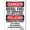 Danger/Peligro: Diesel Fuel No Smoking No Open Flames/Combustible No Fumar No Encender Flamas Signs