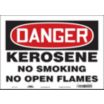 Danger: Kerosene No Smoking No Open Flames Signs