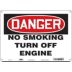 Danger: No Smoking Turn Off Engine Signs