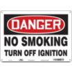 Danger: No Smoking Turn Off Ignition Signs