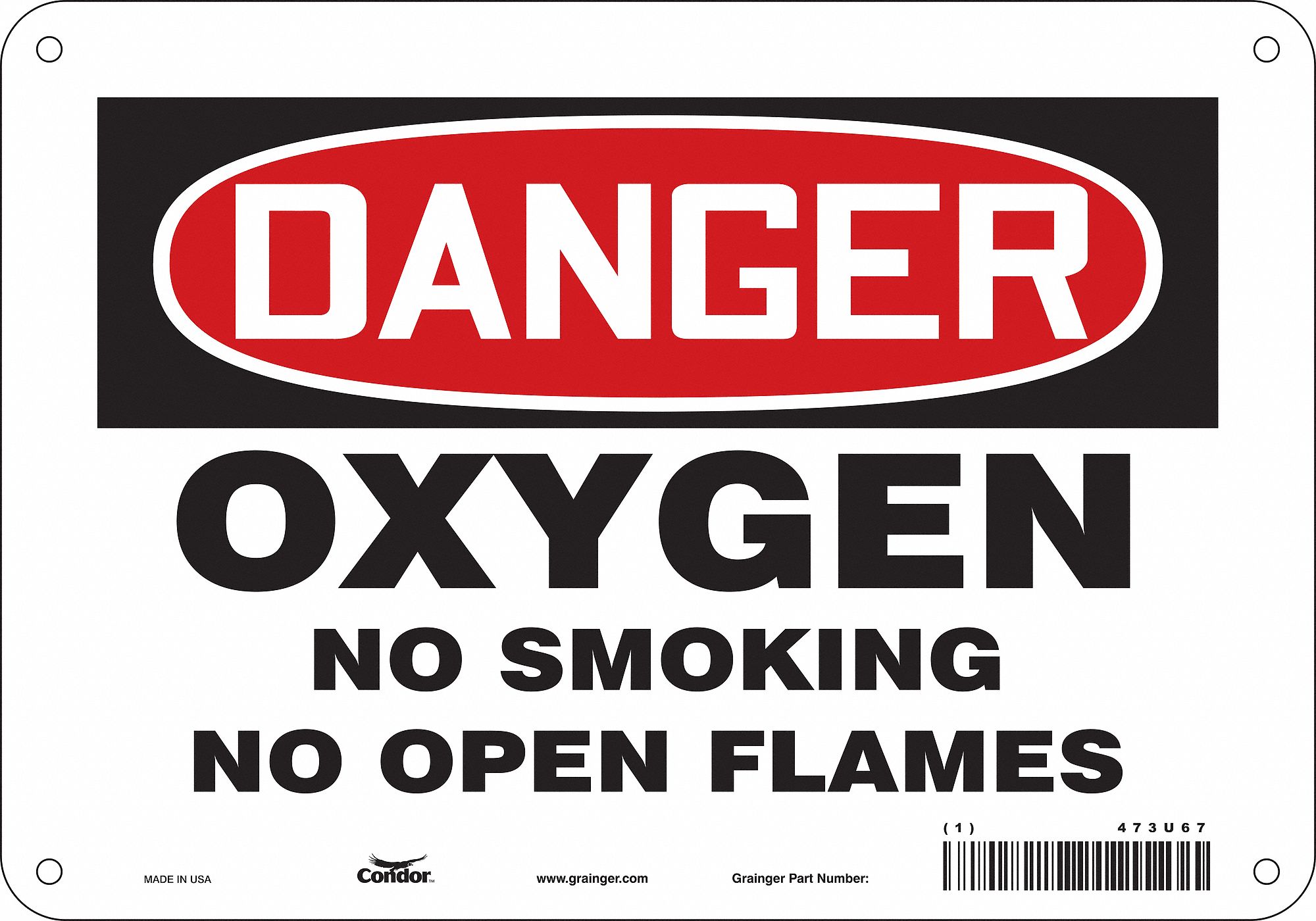 SAFETY SIGN, ALUMINUM, MOUNTING HOLES, 7 IN X 10 IN NOMINAL SIGN SIZE, 0.032 IN THICK, OXYGEN NO SMOKING NO OPEN FLAMES