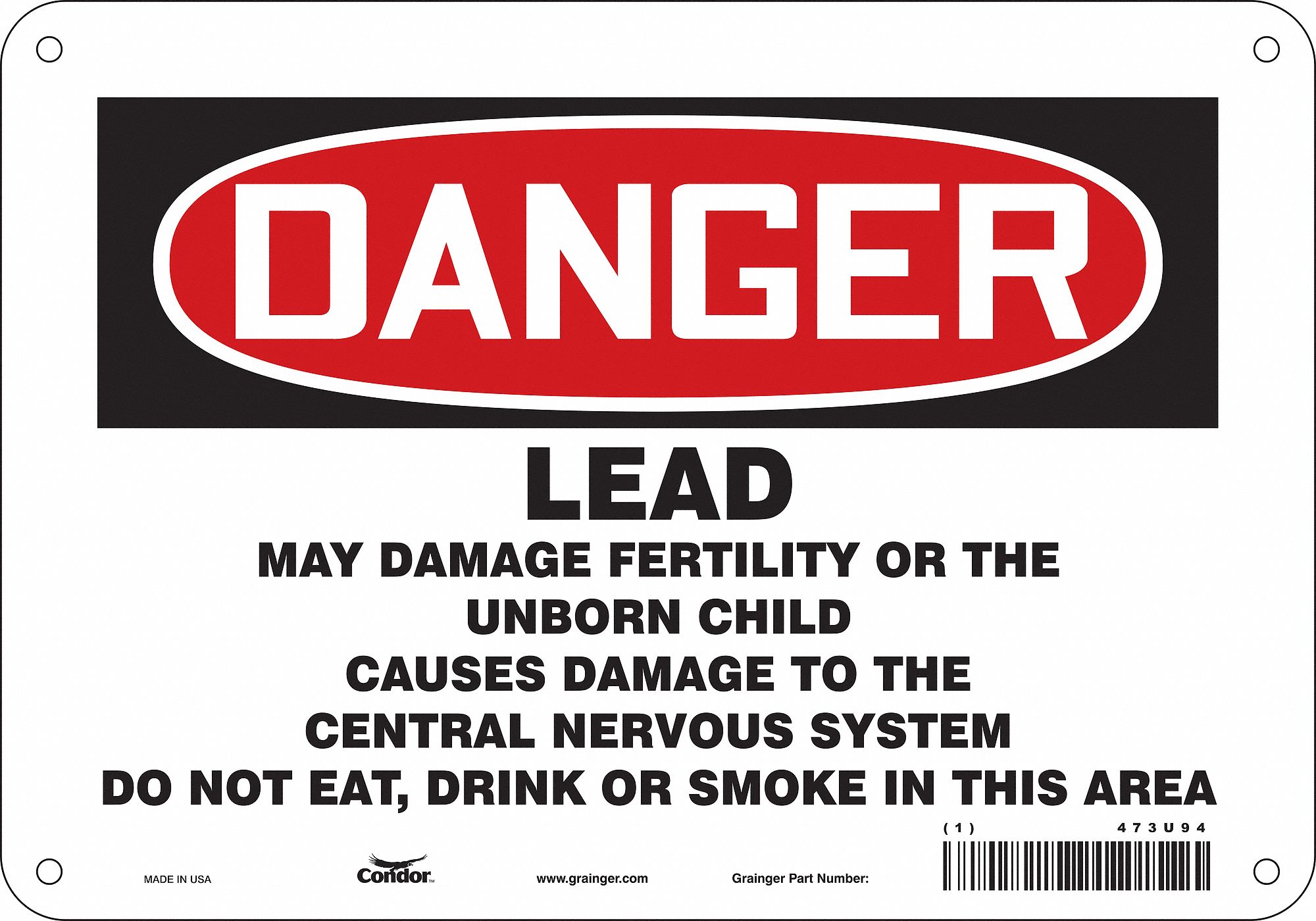 Safety Sign: Aluminum, Mounting Holes Sign Mounting, 7 in x 10 in Nominal Sign Size, 0.032 in Thick