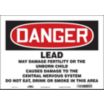 Danger: Lead May Damage Fertility Or The Unborn Child Causes Damage To The Central Nervous System Do Not Eat, Drink Or Smoke In This Area Signs