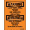 Warning/Advertencia: Lead Work Area Poison No Smoking Or Eating/Area De Trabajo Con Plomo Veneno No Fumar Ni Comer Signs