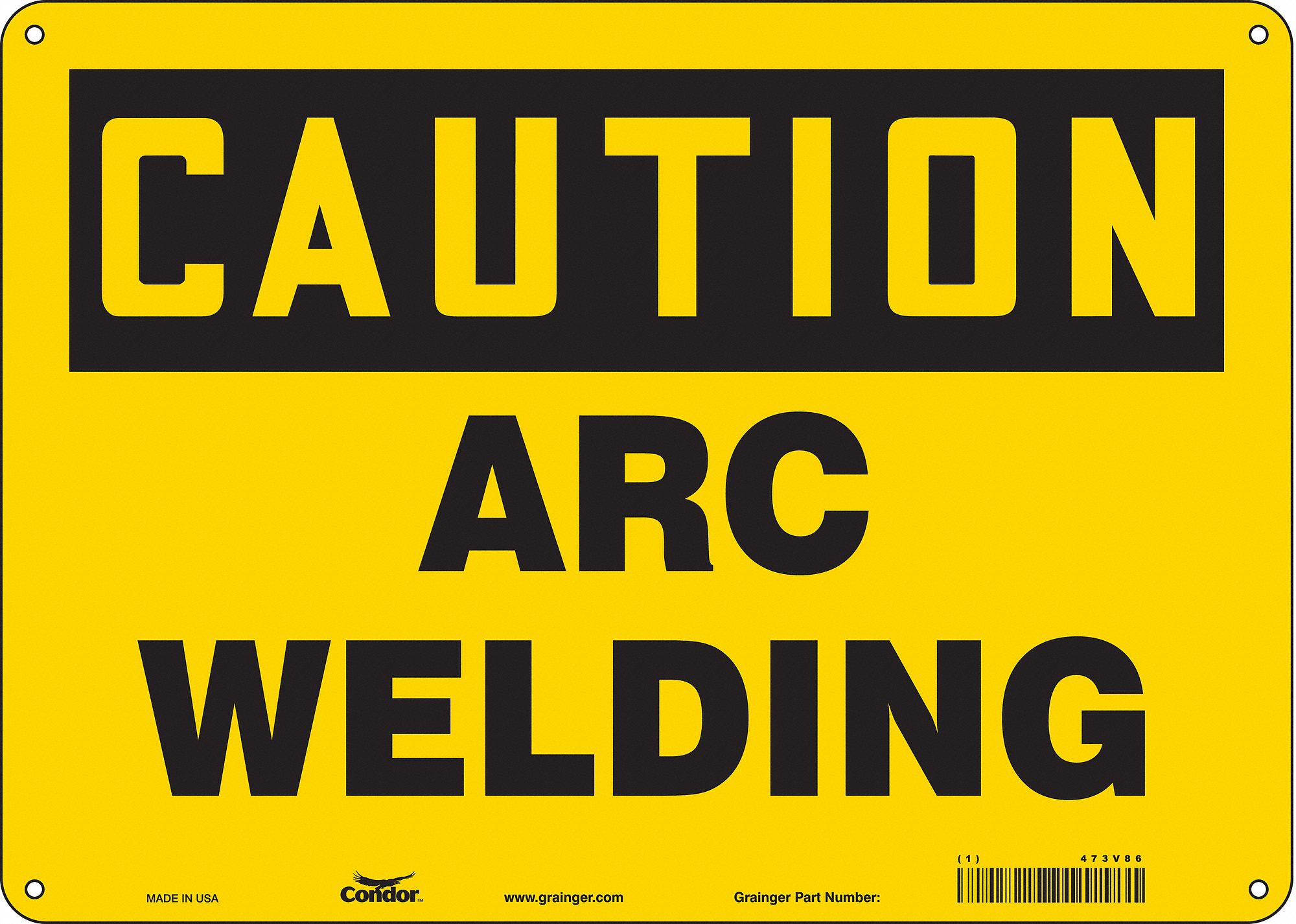 Safety Sign: Aluminum, Mounting Holes Sign Mounting, 10 in x 14 in Nominal Sign Size, 0.032 in Thick
