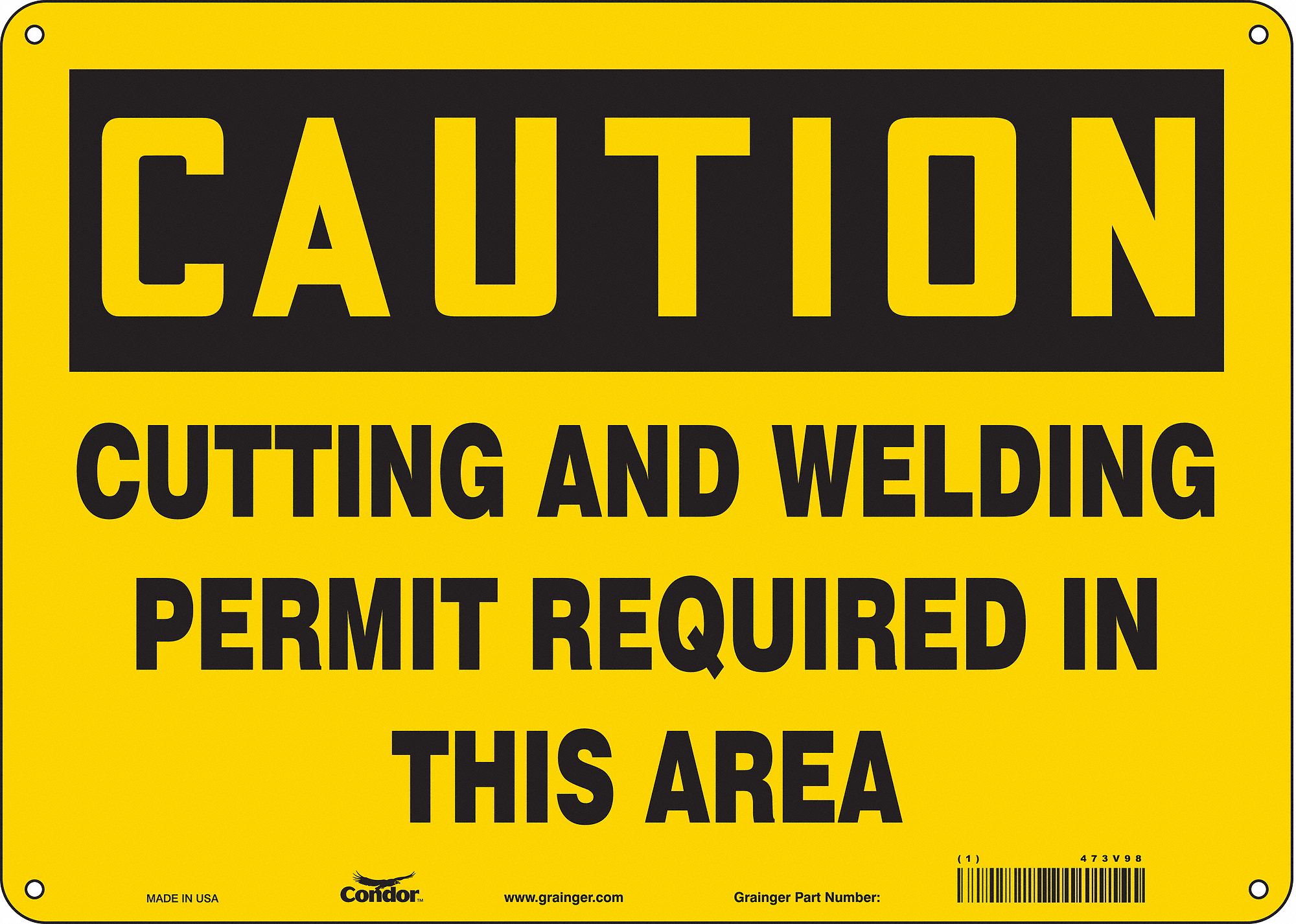 Safety Sign: Aluminum, Mounting Holes Sign Mounting, 10 in x 14 in Nominal Sign Size, 0.032 in Thick