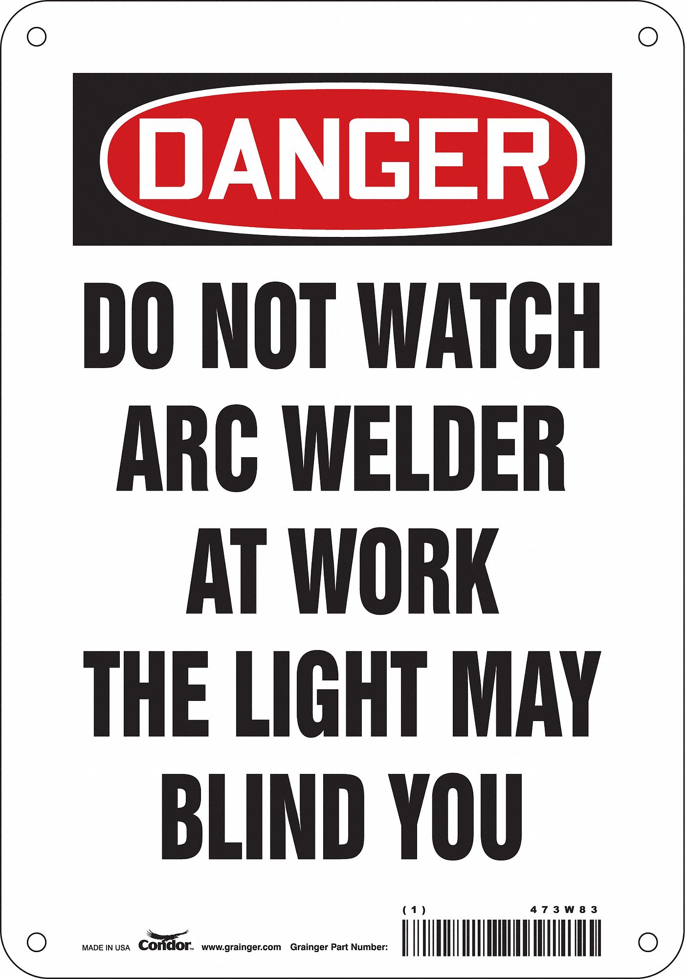 Safety Sign: Aluminum, Mounting Holes Sign Mounting, 10 in x 7 in Nominal Sign Size, 0.032 in Thick