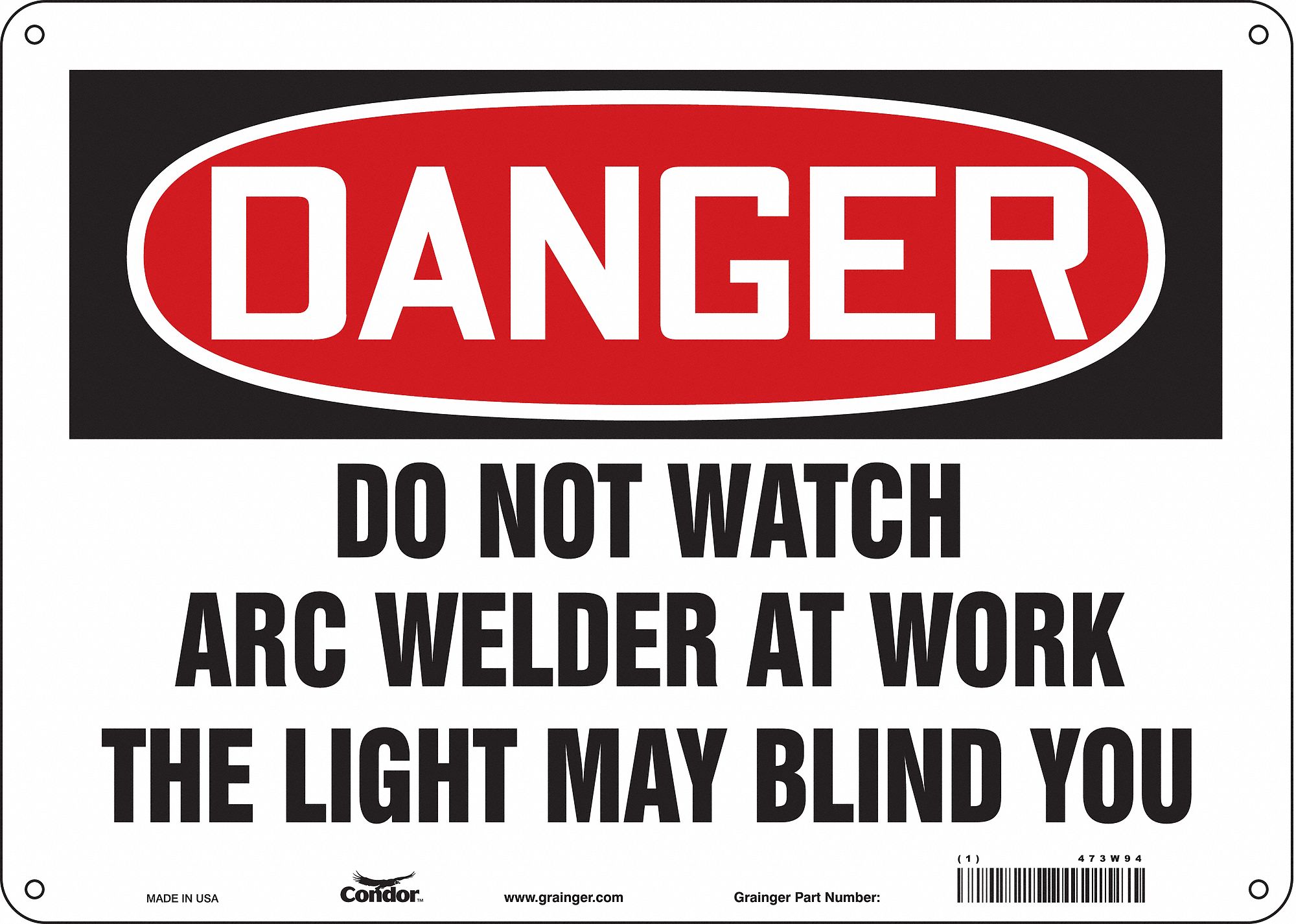 Safety Sign: Aluminum, Mounting Holes Sign Mounting, 10 in x 14 in Nominal Sign Size, 0.032 in Thick
