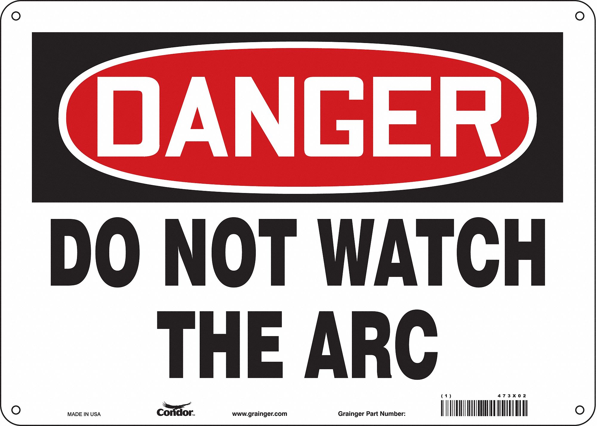 Safety Sign: Aluminum, Mounting Holes Sign Mounting, 10 in x 14 in Nominal Sign Size, 0.032 in Thick