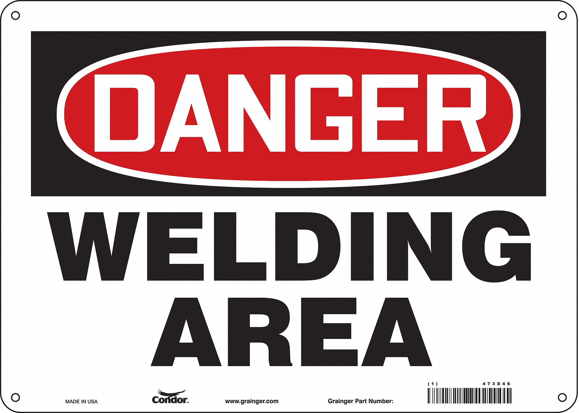 Safety Sign: Aluminum, Mounting Holes Sign Mounting, 10 in x 14 in Nominal Sign Size, 0.032 in Thick