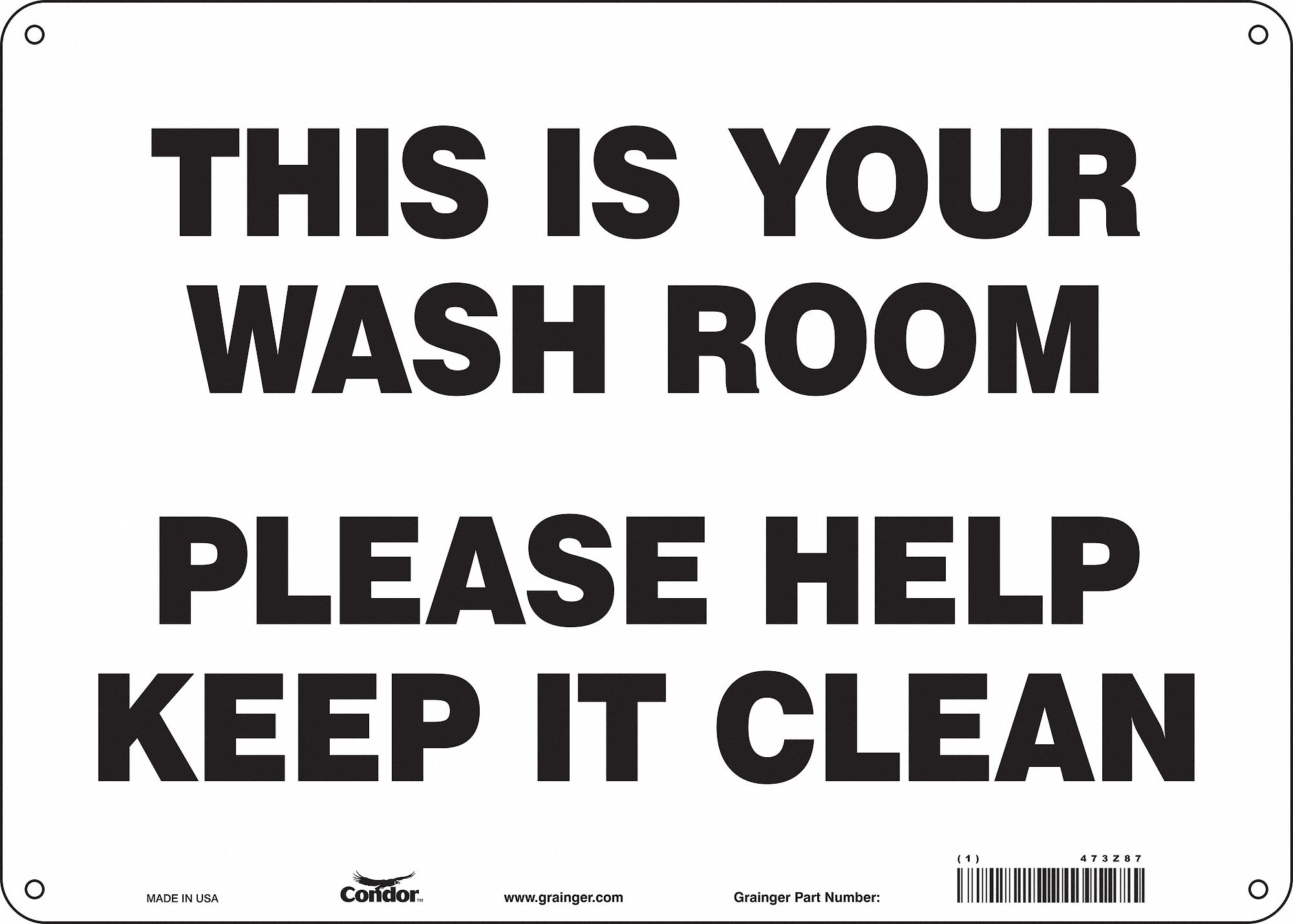 Safety Sign: Polyethylene, Mounting Holes Sign Mounting, 10 in x 14 in Nominal Sign Size, White