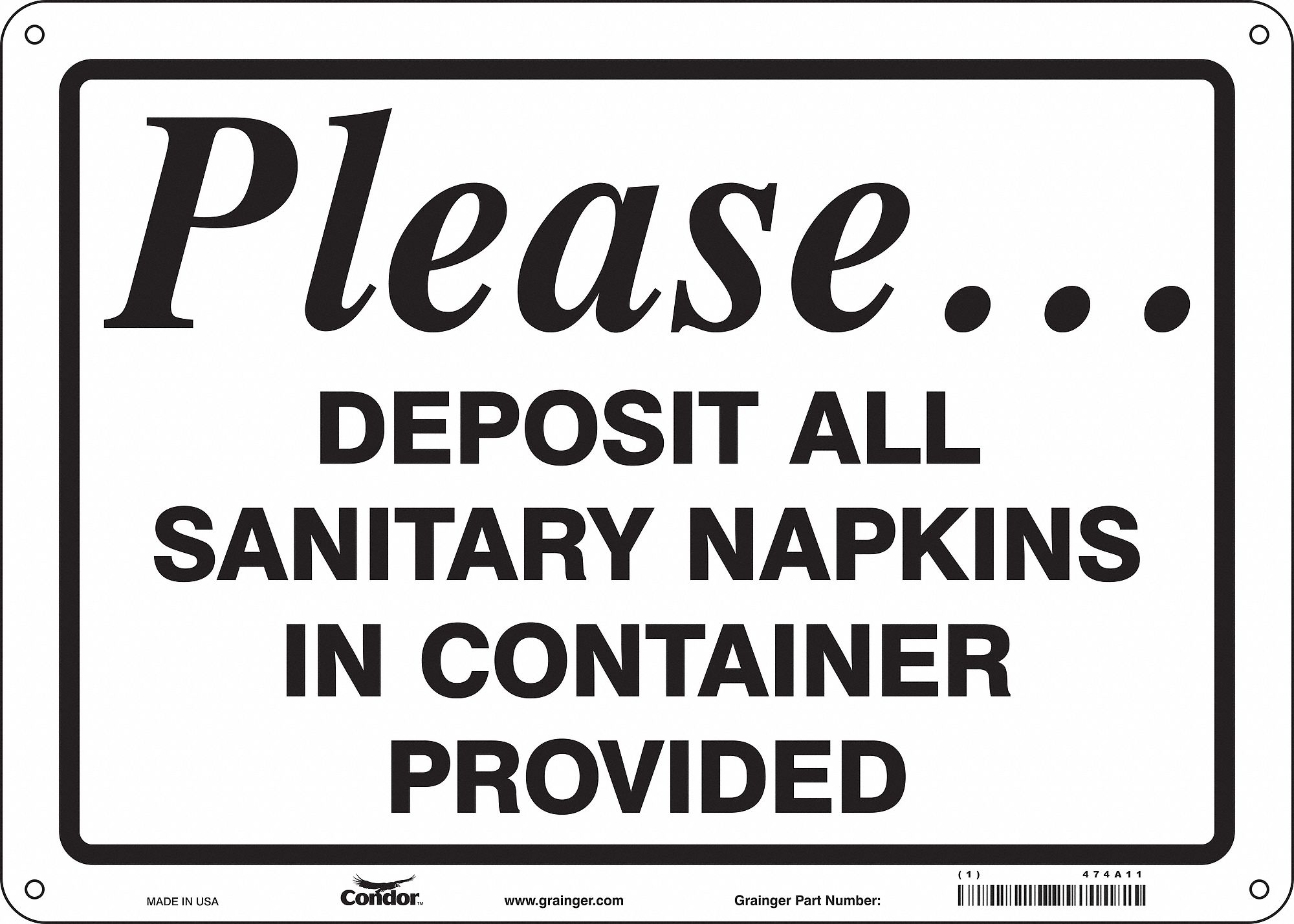 Safety Sign: Aluminum, Mounting Holes Sign Mounting, 10 in x 14 in Nominal Sign Size, 0.032 in Thick