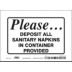 Please...Deposit All Sanitary Napkins In Container Provided Signs
