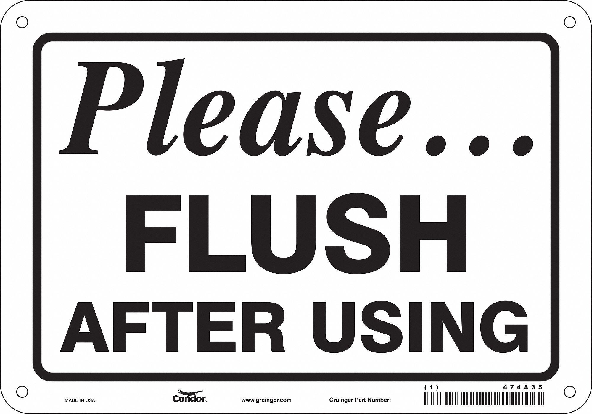 Safety Sign: Aluminum, Mounting Holes Sign Mounting, 7 in x 10 in Nominal Sign Size, 0.032 in Thick