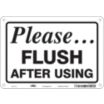 Please Flush After Using Signs