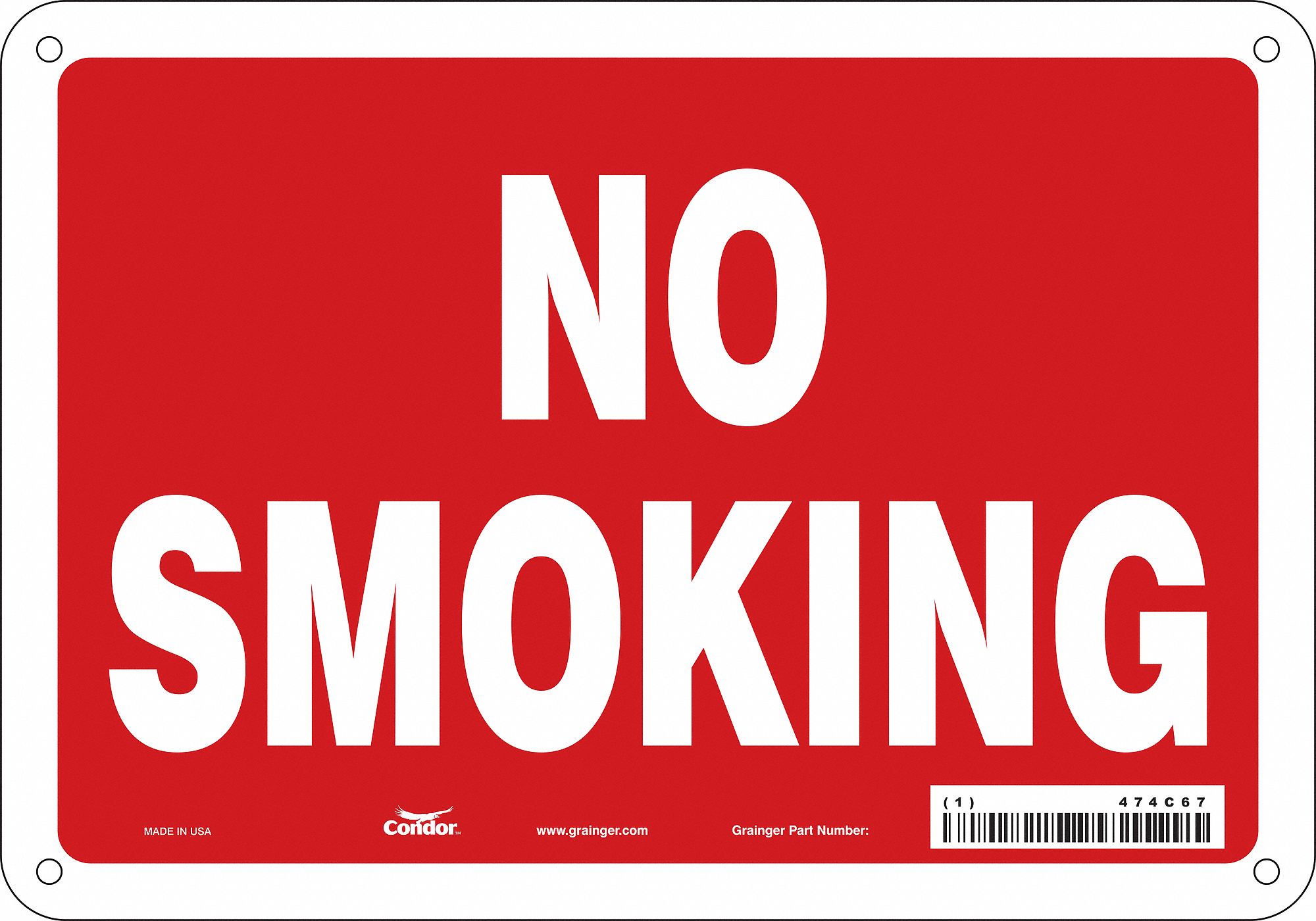 SAFETY SIGN, ALUMINUM, MOUNTING HOLES, 7 IN X 10 IN NOMINAL SIGN SIZE, 0.032 IN THICK, NO SMOKING