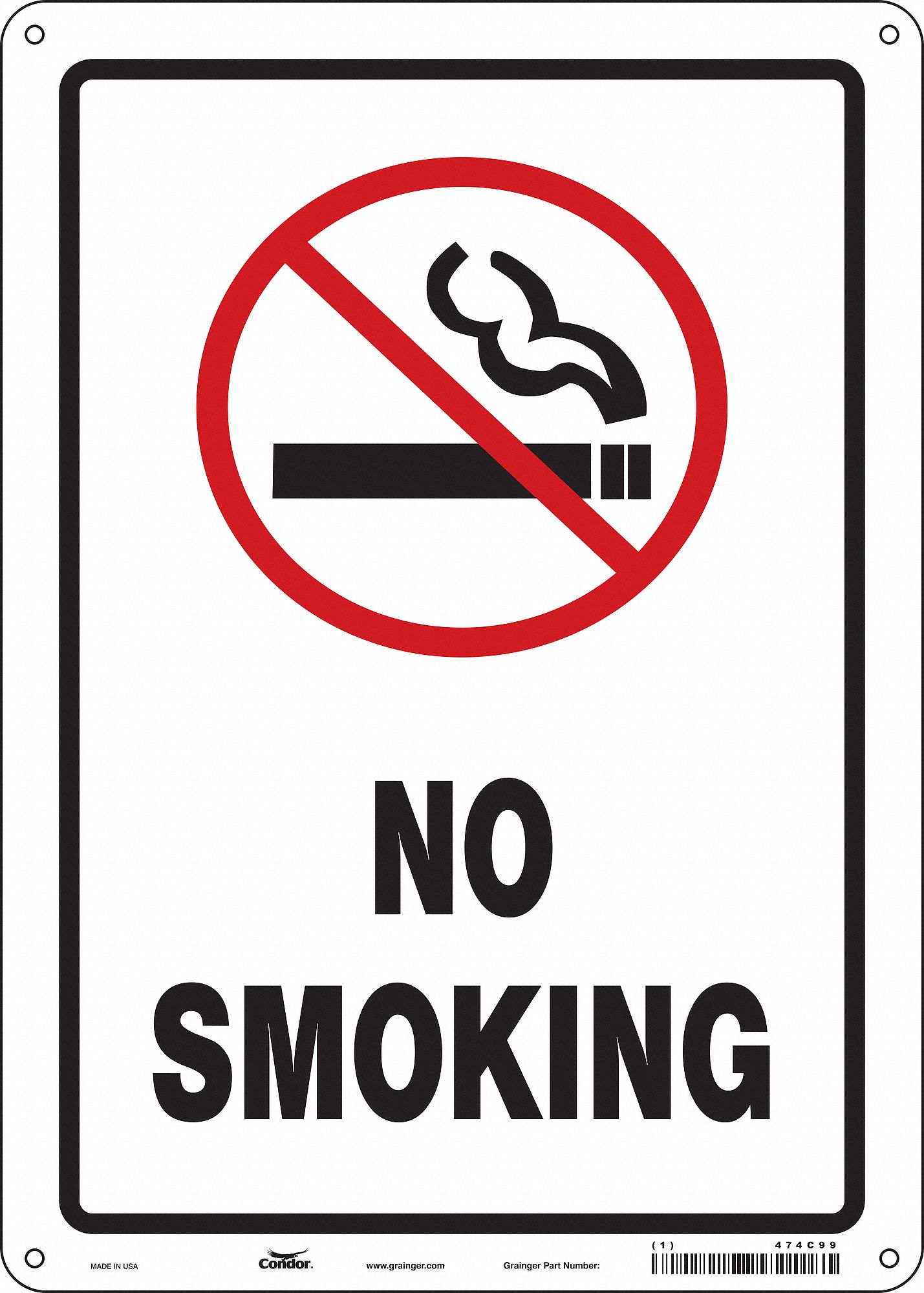SAFETY SIGN, ALUMINUM, MOUNTING HOLES, 14 IN X 10 IN NOMINAL SIGN SIZE, 0.032 IN THICK, NO SMOKING