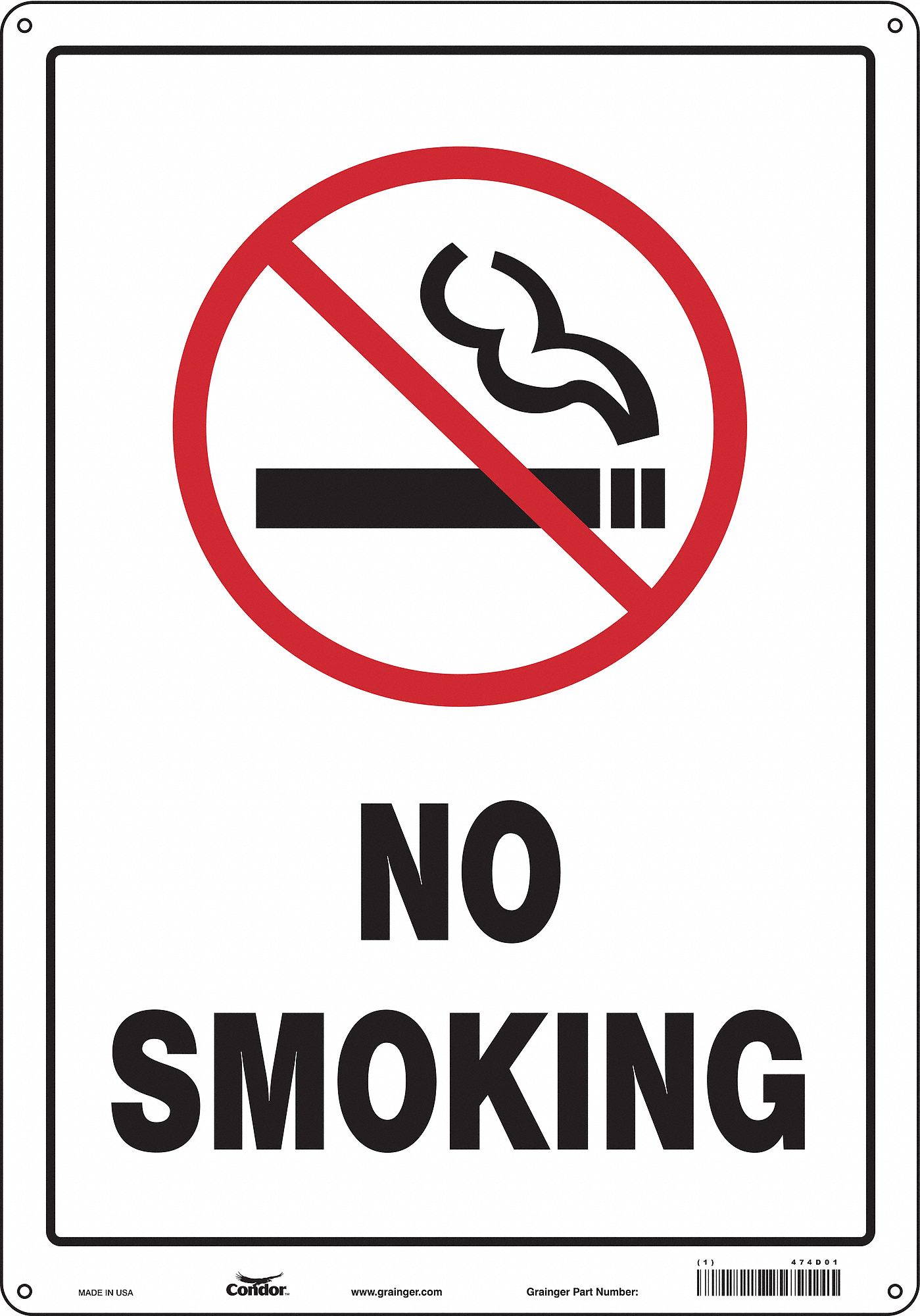 SAFETY SIGN, ALUMINUM, MOUNTING HOLES, 20 IN X 14 IN NOMINAL SIGN SIZE, 0.032 IN THICK, NO SMOKING