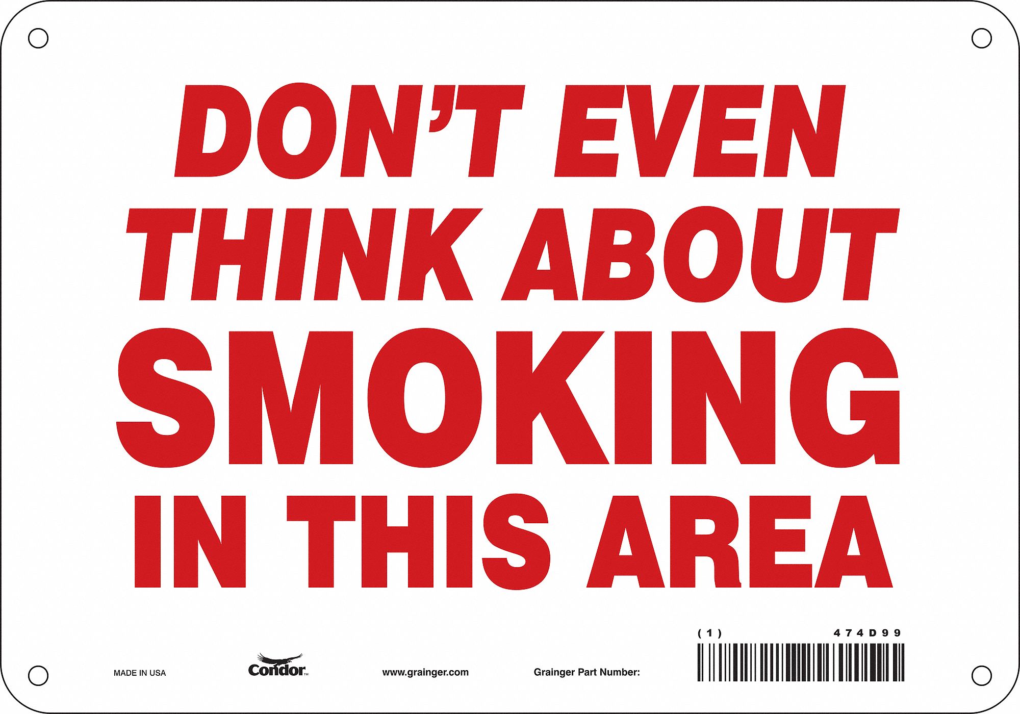 Safety Sign: Aluminum, Mounting Holes Sign Mounting, 7 in x 10 in Nominal Sign Size, 0.032 in Thick
