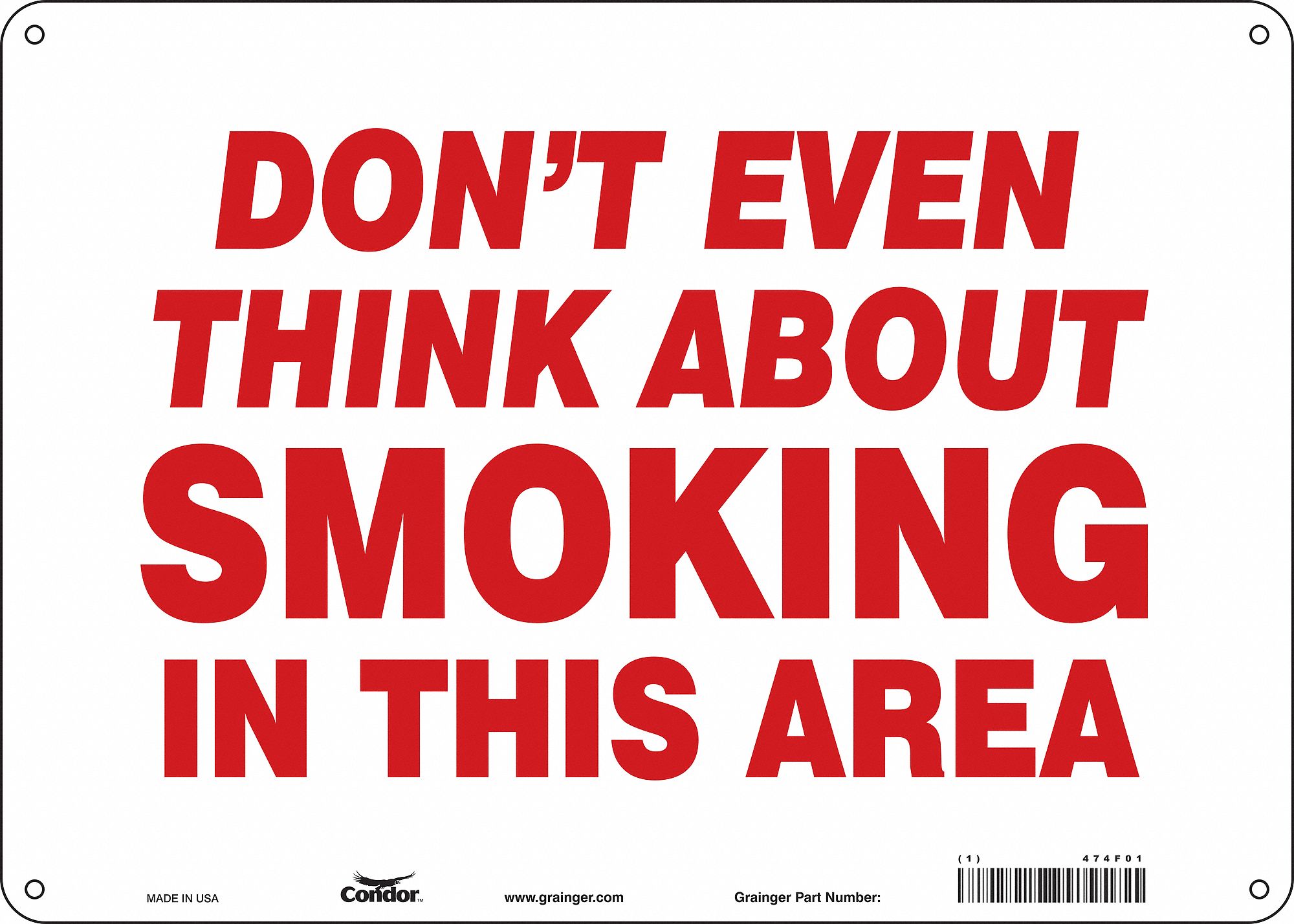 Safety Sign: Aluminum, Mounting Holes Sign Mounting, 10 in x 14 in Nominal Sign Size, 0.032 in Thick