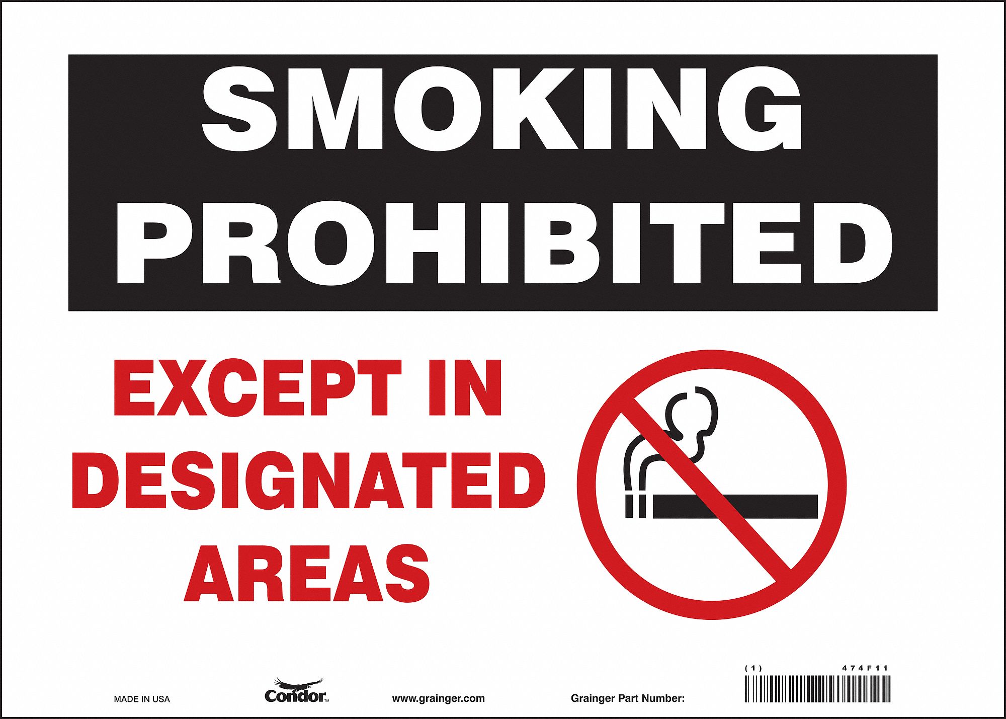 SAFETY SIGN, VINYL, ADHESIVE MOUNT, 10 X 14 IN, NOT RETROREFLECTIVE, SMOKING PROHIBITED EXCEPT IN DESIGNATED AREAS