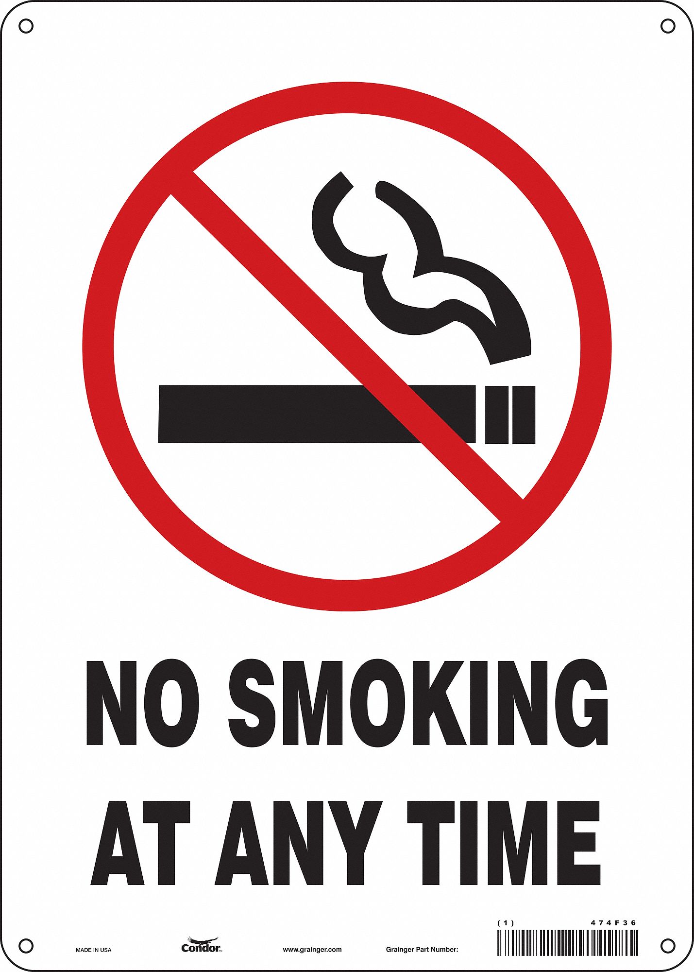 SAFETY SIGN, POLYETHYLENE, MOUNTING HOLES, 14 IN X 10 IN NOMINAL SIGN SIZE, NO SMOKING AT ANY TIME