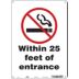 No Smoking Within 25 Feet Of Entrance Signs