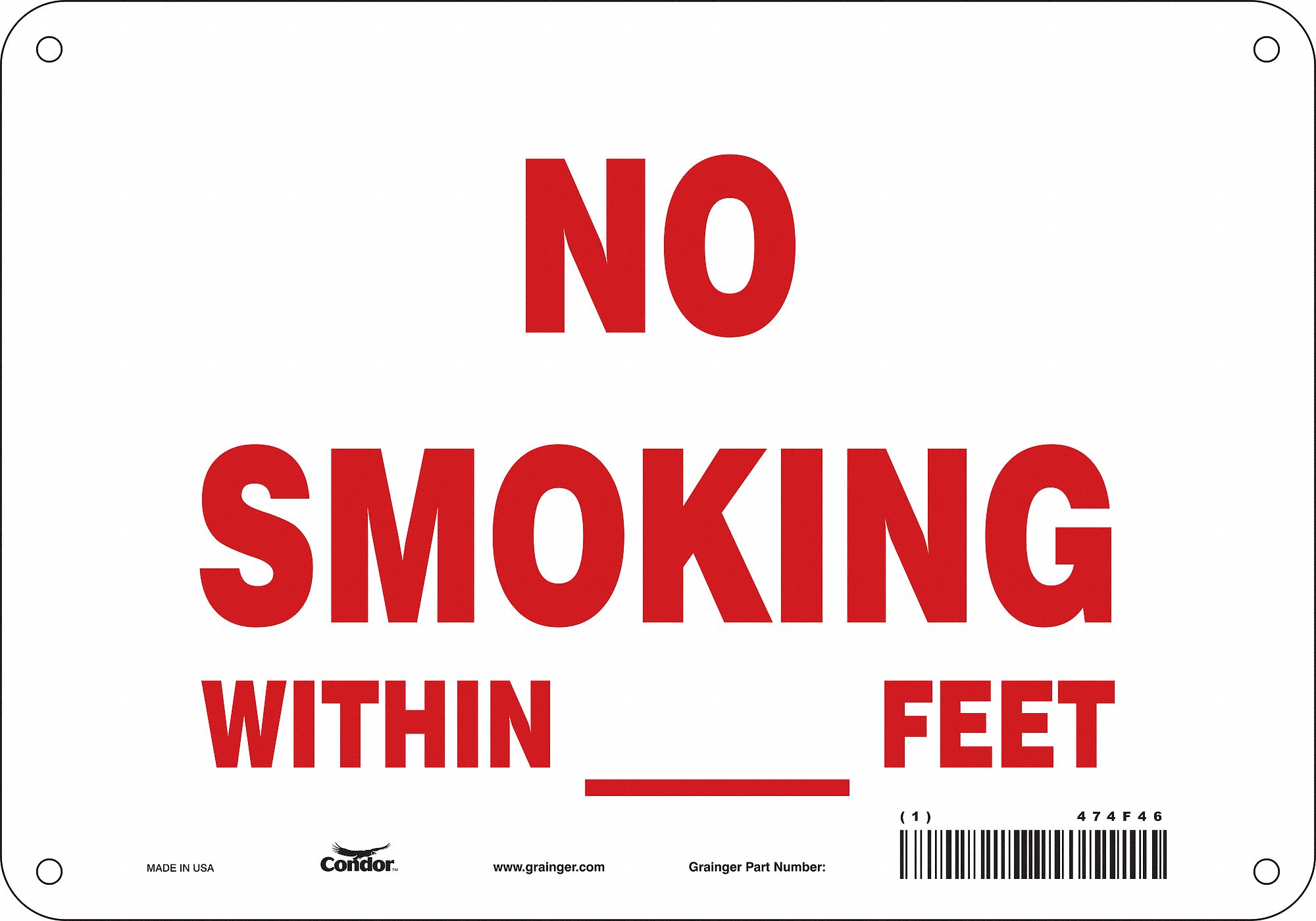 SAFETY SIGN, ALUMINUM, MOUNTING HOLES, 7 IN X 10 IN NOMINAL SIGN SIZE, 0.032 IN THICK, NO SMOKING WITHIN - FEET