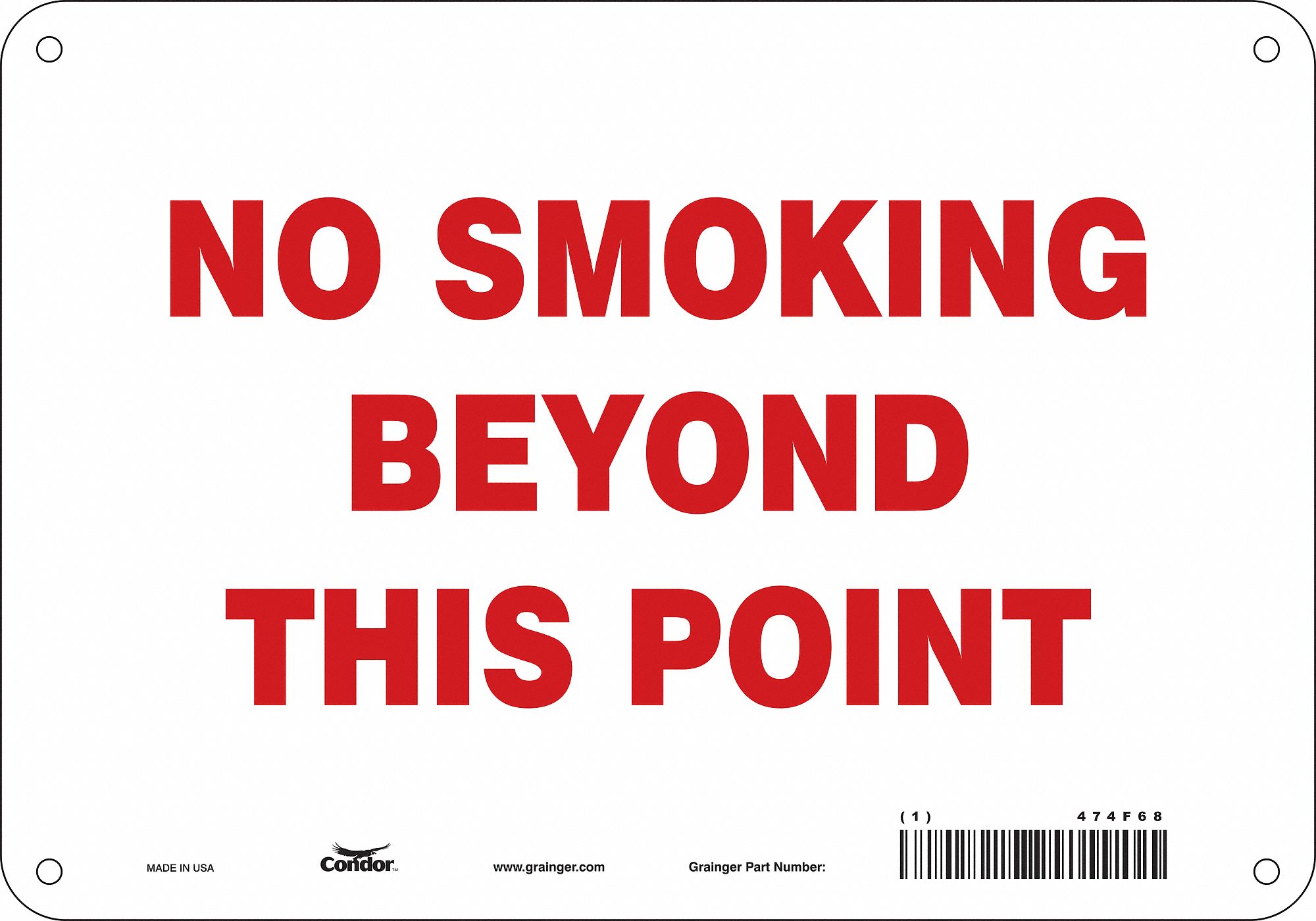 Safety Sign: Aluminum, Mounting Holes Sign Mounting, 7 in x 10 in Nominal Sign Size, 0.032 in Thick