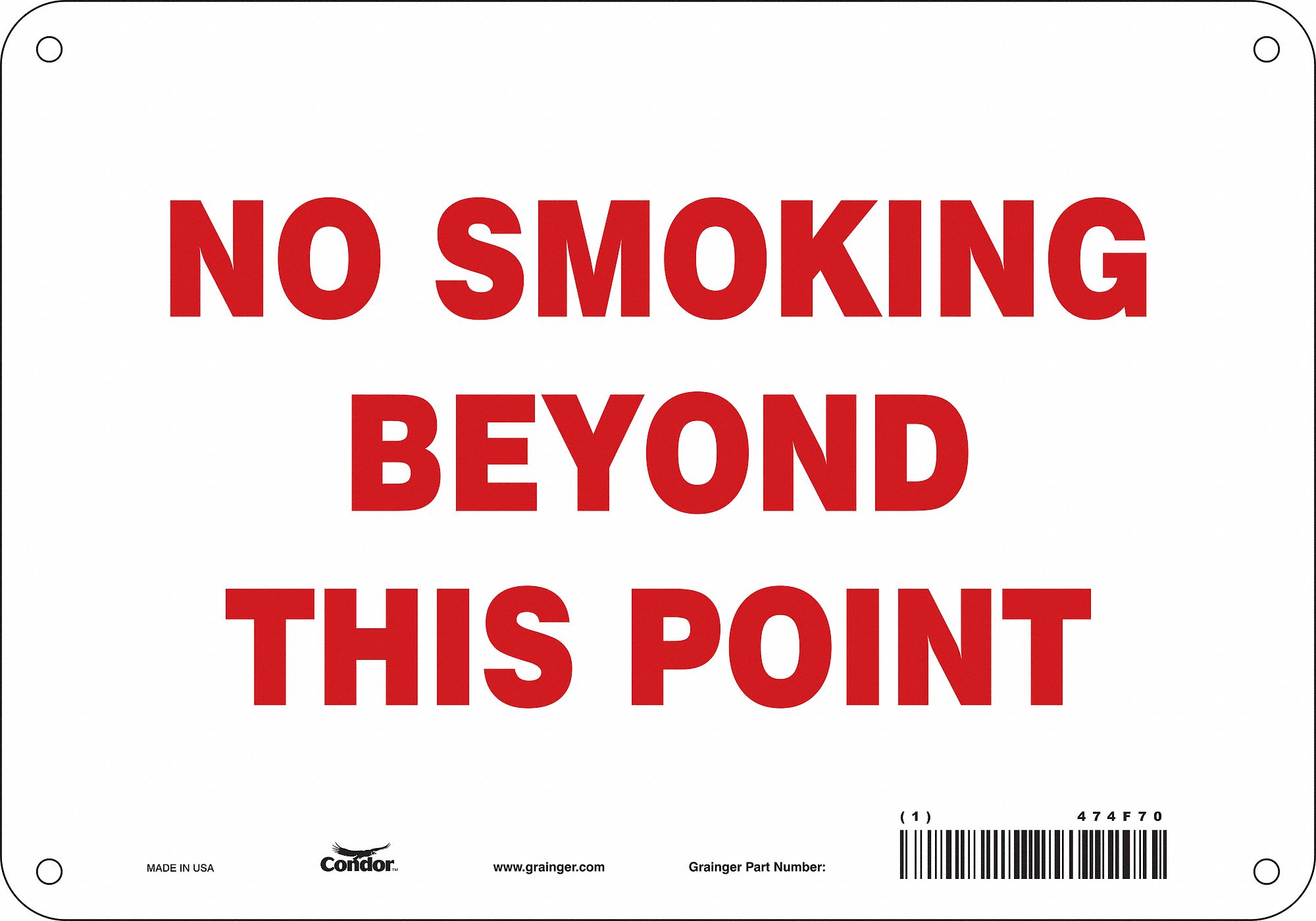 Safety Sign: Polyethylene, Mounting Holes Sign Mounting, 7 in x 10 in Nominal Sign Size