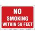 No Smoking Within 50 Feet Signs