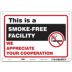 This Is A Smoke-Free Facility We Appreciate Your Cooperation Signs