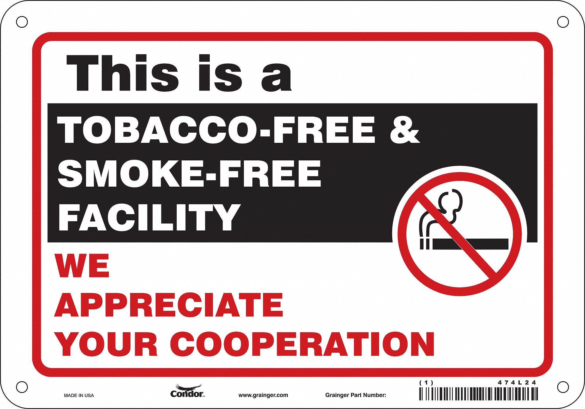 SAFETY SIGN, PE, HOLE MOUNT, 7 X 10 IN, THIS IS A TOBACCO-FREE & SMOKE-FREE FACILITY WE APPRECIATE YOUR COOPERATION