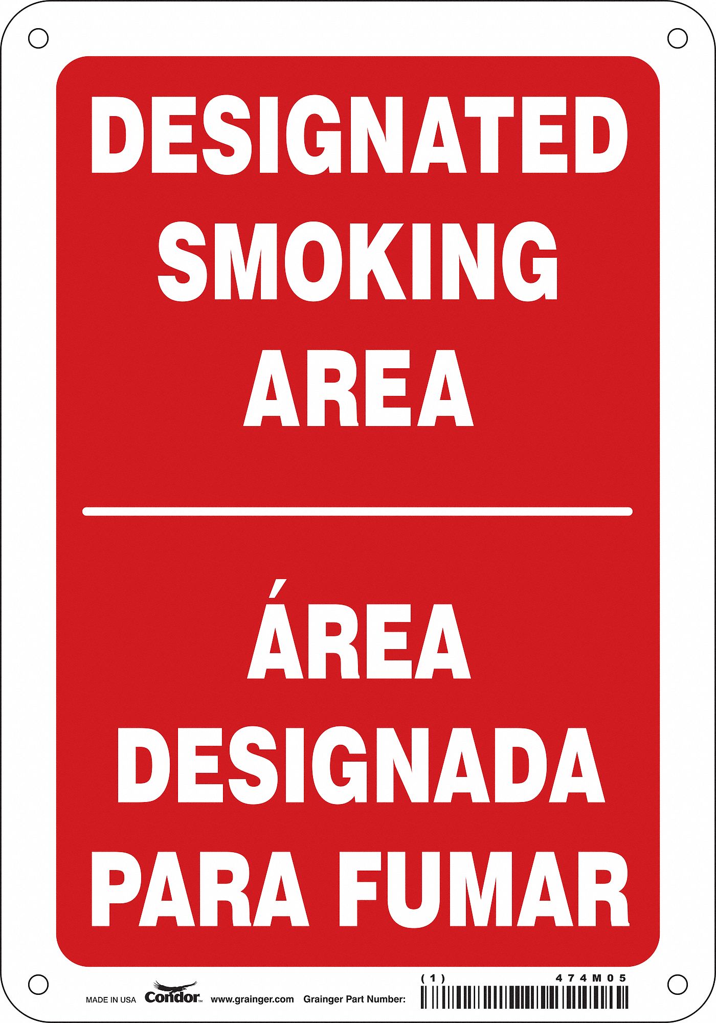 SAFETY SIGN, ALUMINUM, HOLE MOUNT, 10 X 7 IN, 0.032 IN THICK, DESIGNATED SMOKING AREA/AREA DESIGNADA PARA FUMAR