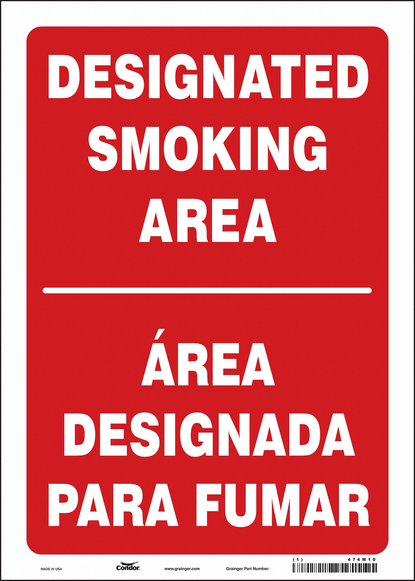 SAFETY SIGN, VINYL, ADHESIVE MOUNT, 14 X 10 IN, NOT RETROREFLECTIVE, DESIGNATED SMOKING AREA/AREA DESIGNADA PARA FUMAR