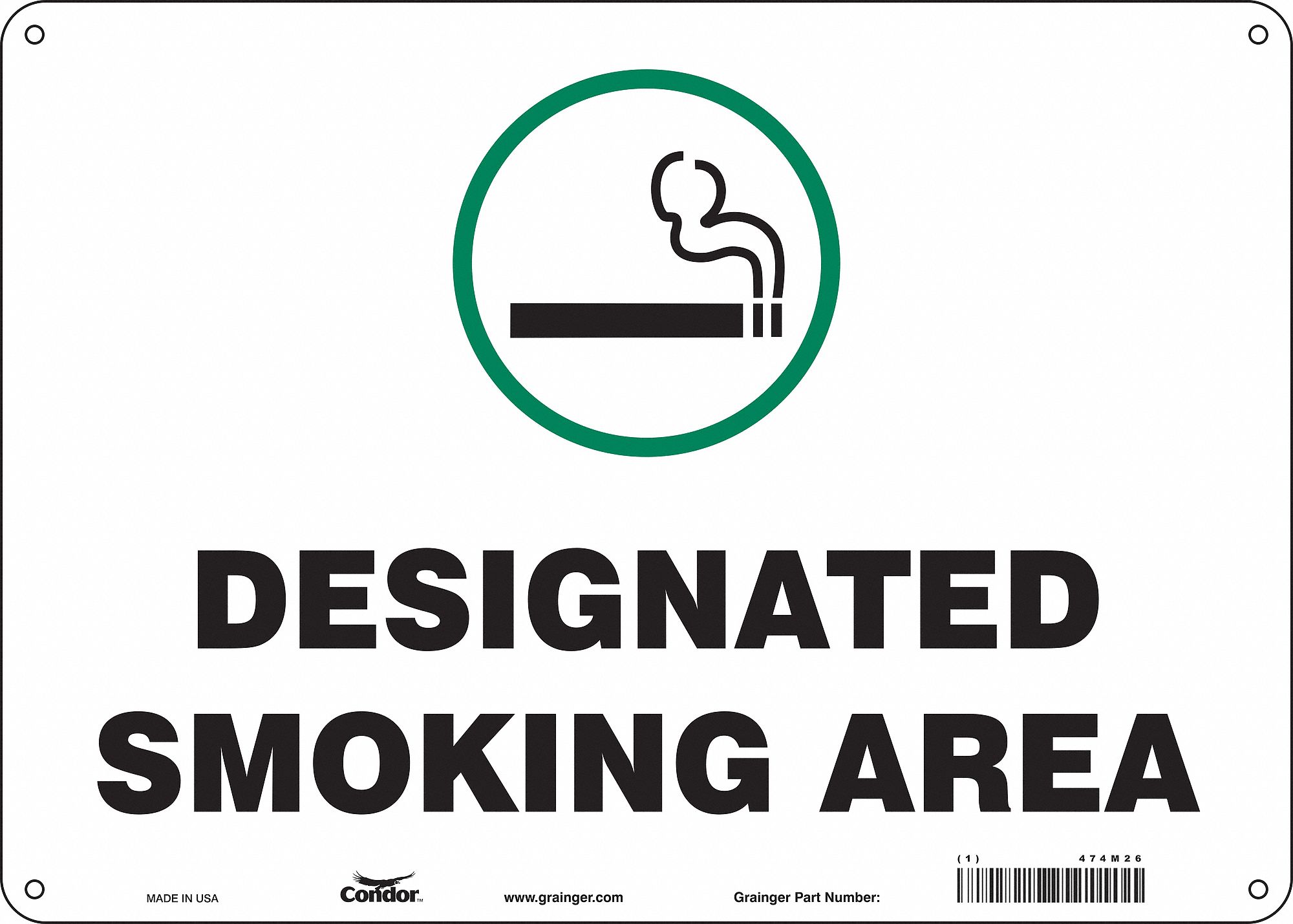 SAFETY SIGN, ALUMINUM, MOUNTING HOLES, 10 IN X 14 IN NOMINAL SIGN SIZE, 0.032 IN THICK, DESIGNATED SMOKING AREA
