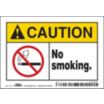 Caution: No Smoking. Signs