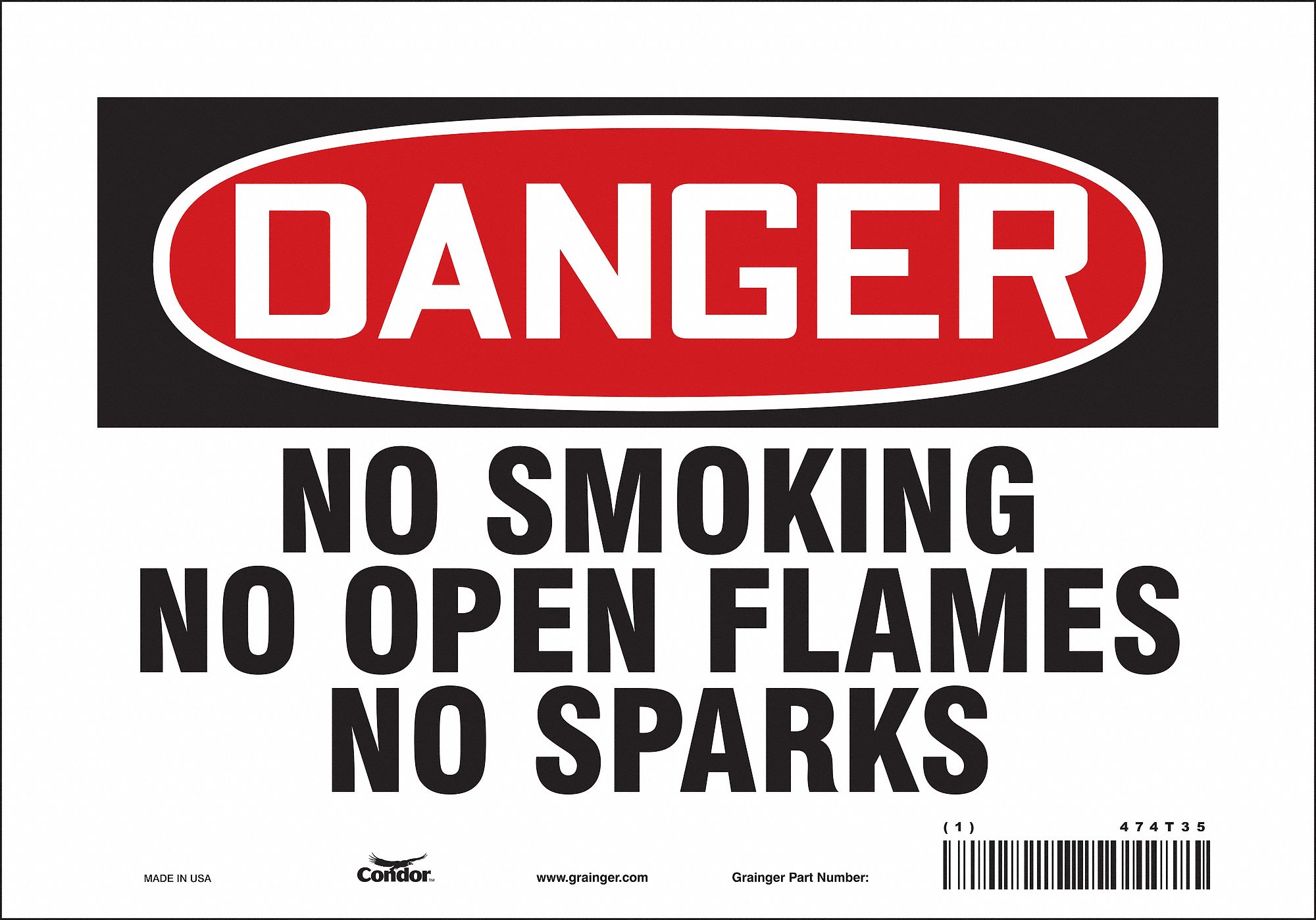 SAFETY SIGN, VINYL, ADHESIVE MOUNT, 7 X 10IN NOMINAL SIGN SIZE, NOT RETROREFLECTIVE, NO SMOKING NO OPEN FLAMES NO SPARKS