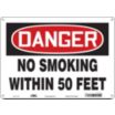 Danger: No Smoking Within 50 Feet Signs