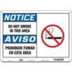 Notice/Aviso: Do Not Smoke In This Area/Prohibido Fumar En Este Area Signs