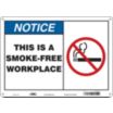 Notice: This Is A Smoke-Free Workplace Signs
