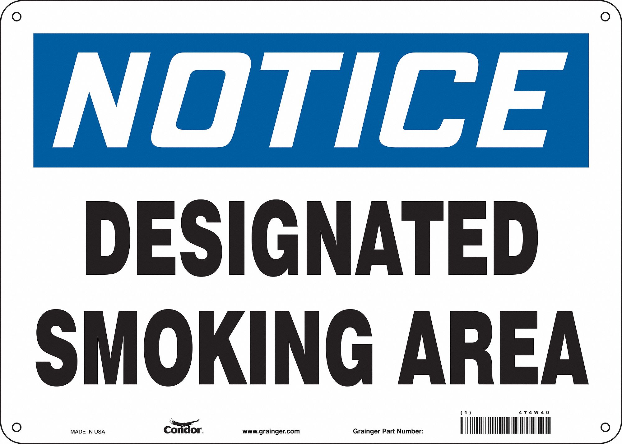 SAFETY SIGN, ALUMINUM, MOUNTING HOLES, 10 IN X 14 IN NOMINAL SIGN SIZE, 0.032 IN THICK, DESIGNATED SMOKING AREA