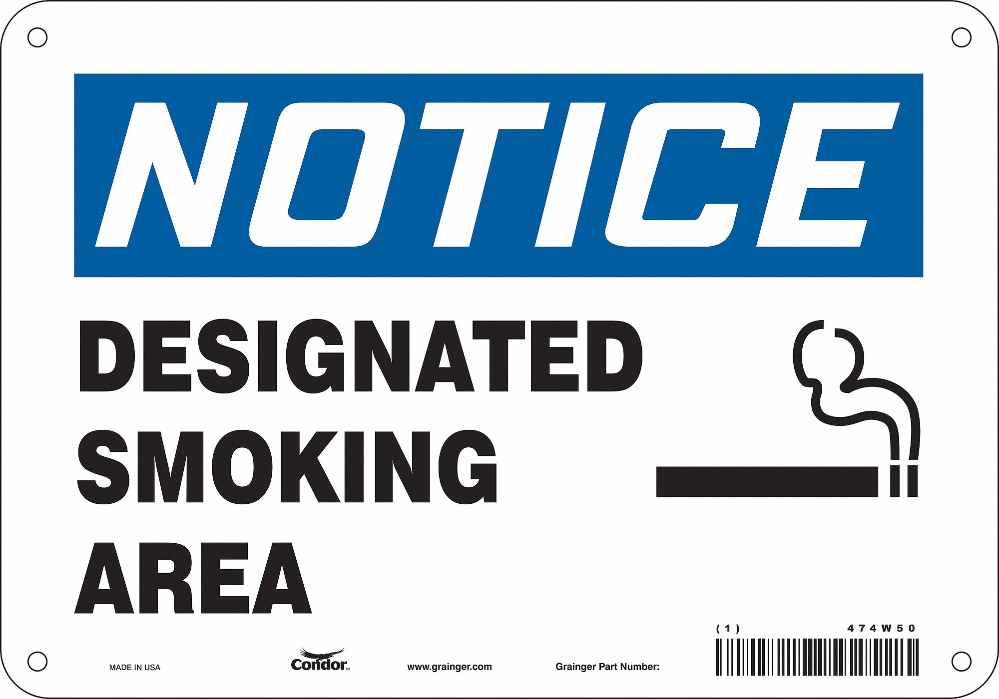SAFETY SIGN, POLYETHYLENE, MOUNTING HOLES, 7 IN X 10 IN NOMINAL SIGN SIZE, NOTICE, DESIGNATED SMOKING AREA