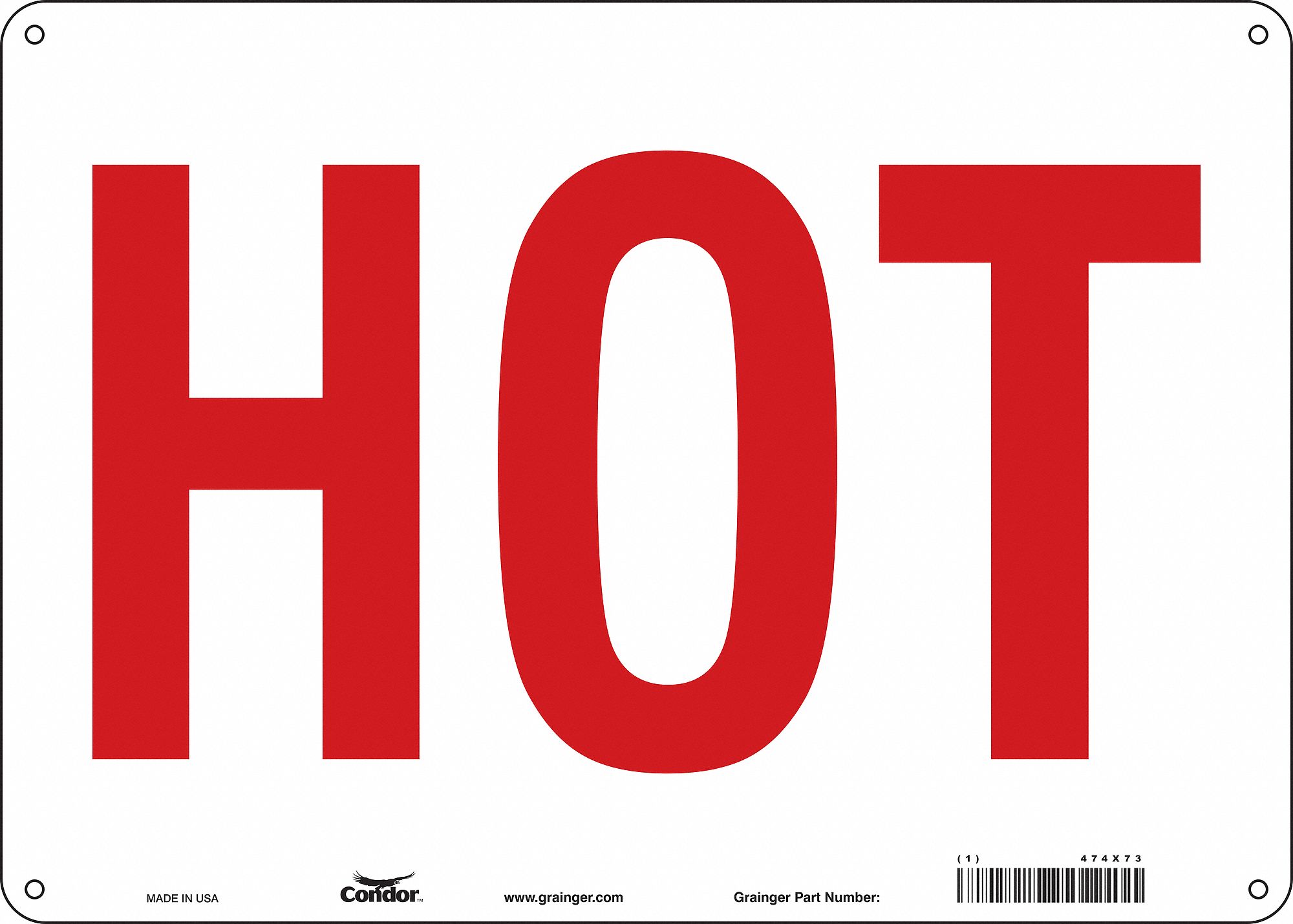 Safety Sign: Aluminum, Mounting Holes Sign Mounting, 10 in x 14 in Nominal Sign Size, 0.032 in Thick